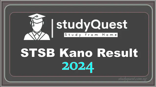 STSB Kano Result 2024